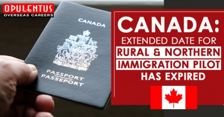 Canada: Extended Date for Rural & Northern Immigration Pilot Has Expired - Opulentuz