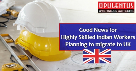 Good News for Highly Skilled Indian Workers Planning to Migrate to UK