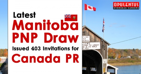 Latest Manitoba PNP Draw Issued 403 Invitations for Canada PR