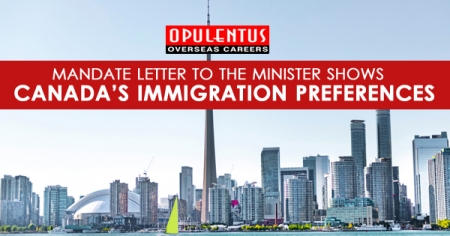 Mandate Letter to the Minister Shows Canadas Immigration Preferences