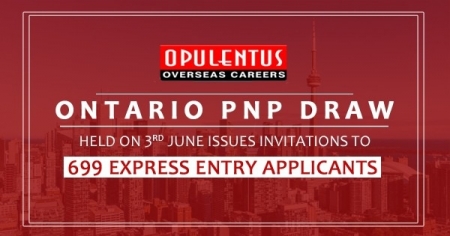Ontario PNP Draw held on 3rd June Issues Invitations to 699 Express Entry Applicants