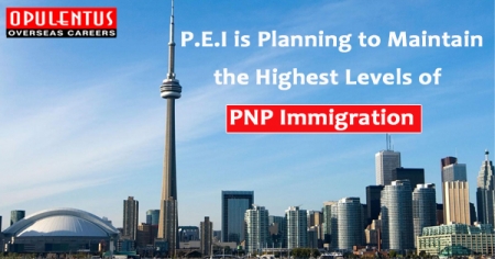 P.E.I is Planning to Maintain the Highest Levels of PNP Immigration