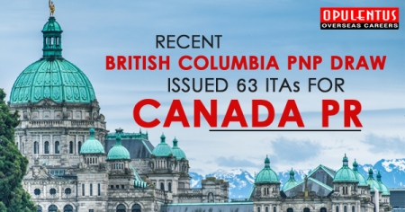 Recent British Columbia PNP Draw Issued 63 ITAs for Canada PR - Opulentuz