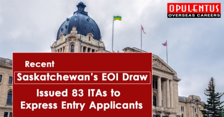 Recent Saskatchewan�s EOI Draw Issued 83 ITAs to Express Entry Applicants