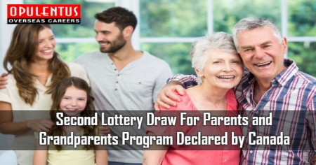 .Second Lottery Draw For Parents and Grandparents Program Declared by Canada