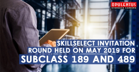 SkillSelect Invitation Round Held on May 2019 for Subclass 189 and 489