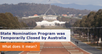State Nomination Program was Temporarily Closed by Australia