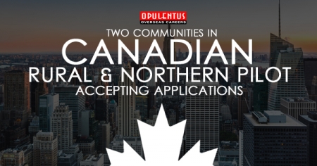 TWO COMMUNITIES IN CANADIAN RURAL & NORTHERN PILOT ACCEPTING APPLICATIONS