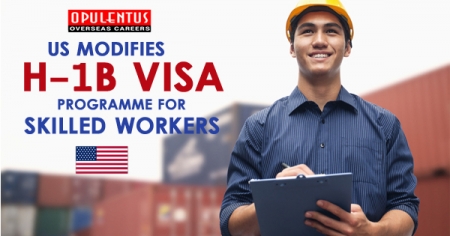 US Modifies H-1B Visa Programme for Skilled Workers